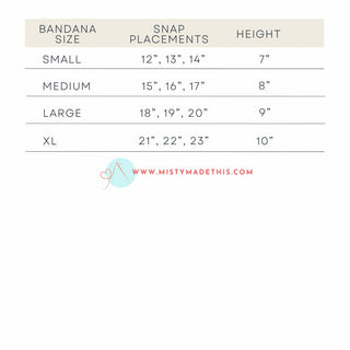 Graphic showing the sizes and snap placements of bandanas from Misty Made This