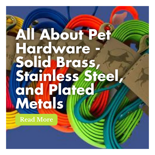 All About Pet Hardware - Solid Brass, Stainless Steel, and Plated Metals
