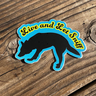 Live and Let Sniff Sticker - Blue