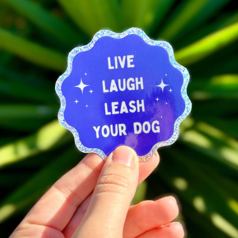 Live, Laugh, Leash Sticker (G Rated)