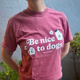 Be Nice to Dogs Tee