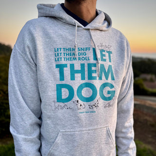 Let Them Dog Hoodie