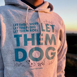 Let Them Dog Hoodie