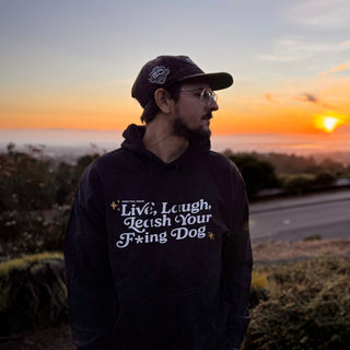 Live Laugh Leash Hoodie