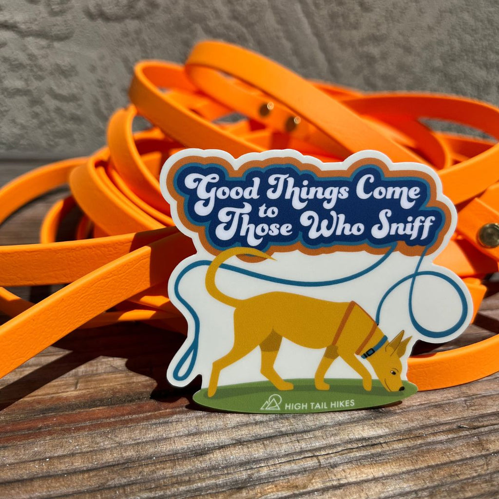 Those Who Sniff Sticker – High Tail Hikes